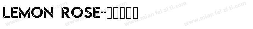 Lemon Rose字体转换